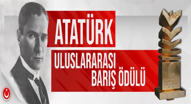 2025 Atatürk Uluslararası Barış Ödülü Guterres’in