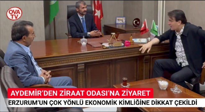 Aydemir Erzurum’un ekonomi kimliğini tanımladı