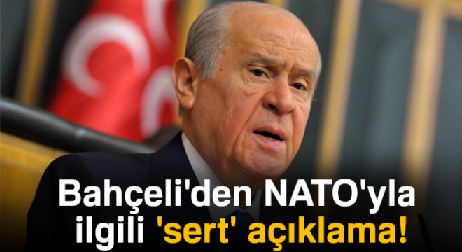 Bahçeli den  sert  açıklama