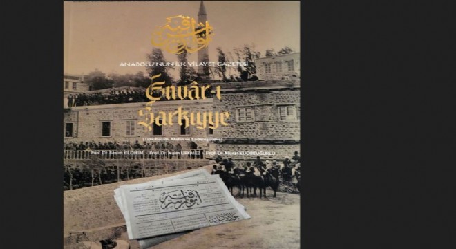 Erzurum basın tarihinde 'Envâr-ı Şarkiyye'  gündemi