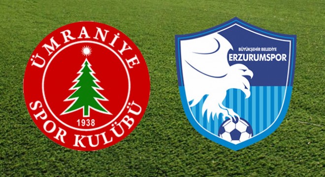 Erzurumspor – Ümraniye maçı için geri sayım