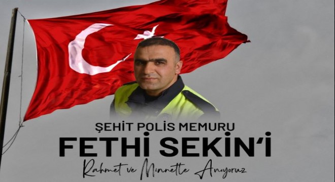 ‘Sekin’i rahmet ve saygıyla anıyoruz’