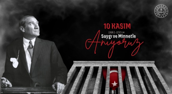 Tekin'den 10 Kasım Atatürk'ü Anma Günü mesajı