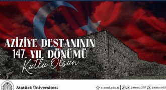 Aziziye Destanının 147. Yıl Dönümü