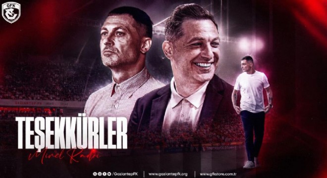 Gaziantep FK'da Radoi dönemi sona erdi